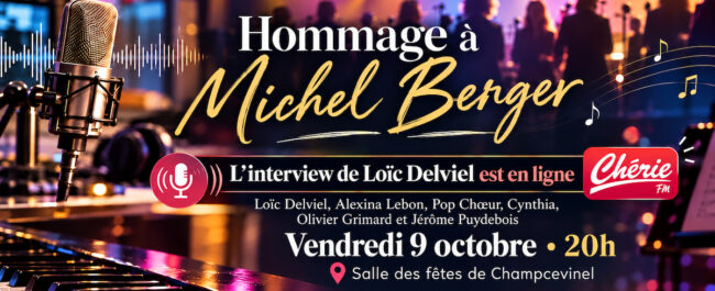 Hommage à Michel Berger cherie FM dordogne loic delviel